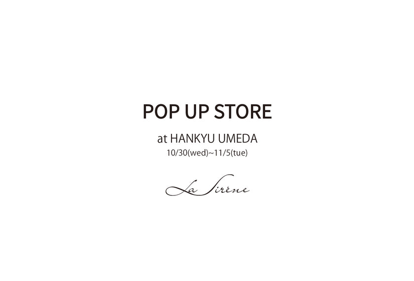 阪急うめだ本店POP UP開催のお知らせ – La siréne